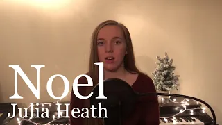 Noel by Chris Tomlin ft. Lauren Daigle Cover | Julia Heath