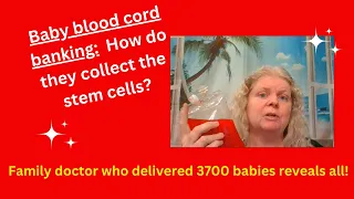 Baby cord blood banking: How do they collect the stem cells?
