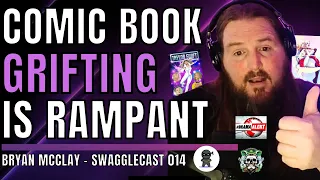 Why Does The Hobby Have So Much Of It? Talking Comic Drama With Bryan McClay - Swagglecast 014