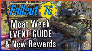 Make The Most Of Meat Week And A Look At The New Rewards In Fallout 76