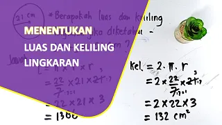 Cara Menentukan Luas & Keliling Lingkaran Jika Diketahui Jari Jari 21 cm ?