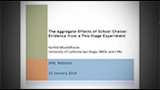 Lecture by Karthik Muralidharan | The Aggregate Effects of School Choice