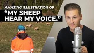An AMAZING Illustration of “My Sheep Hear My voice”