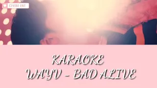 [KARAOKE] WAYV - BAD ALIVE