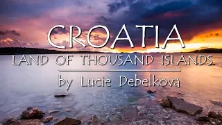 Croatia  - Land of Thousand Islands - Timelapse Video - 4K