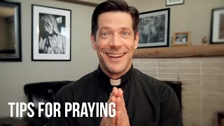 Tips for Praying