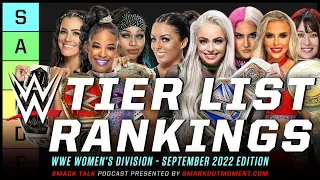 WWE Roster Tier List - Women's Superstars September 2022 Rankings (Smack Talk 564 Main Event)