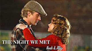 The night we met • Noah & Allie