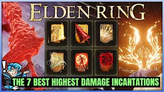 The 7 BEST Incantations in Elden Ring - Highest Damage Incantations & Huge Buffs - ALL Builds Guide!