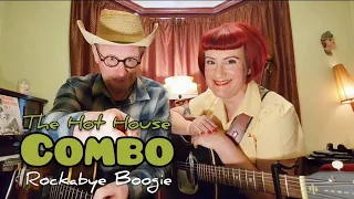 The Hot House Combo - Rockabye Boogie (The Davis Sisters)