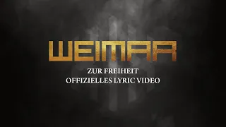 Weimar • Zur Freiheit (Offizielles Lyric Video)