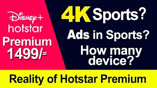 Everything about Disney+ Hotstar Premium subscription (4k Sports , ads in Premium, how many device.?