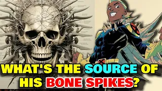 Spyke Anatomy Explored - What's The Source Of The Insane Bone Spikes That His Body Creates? And More