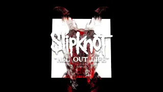 Slipknot: All Out Life (Radio Edit)