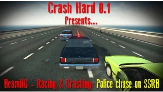 BeamNG - Racing & Crashing: Police Chases on SSRB