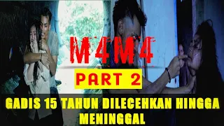 WANITA INI DI LECEHKAN HINGGA MENINGGAL (part2) | M4M4(2020) #alurfilmm4m4 #filmm4m4malaysia