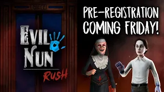 EVIL NUN RUSH PRE-REGISTRATION COMING FRIDAY!