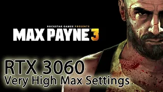 Max Payne 3| 1st 30 Minutes PC Gameplay | RTX 3060 | Max Settings