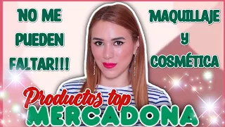 💥PRODUCTOS TOP DE MERCADONA! Favoritos que nunca pueden faltarme! Maquillaje y cosmética #mercadona