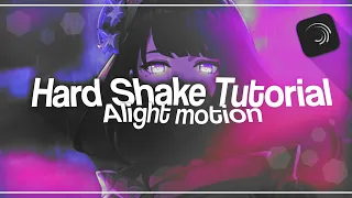 Tutorial Smooth Hard Shake On Alight Motion | Alight Motion Tutorial