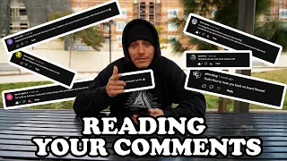 READING YOUR COMMENTS