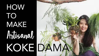 Kokedama - EASY & CREATIVE WAYS to hang plants + 6 Pro Gardening Tips