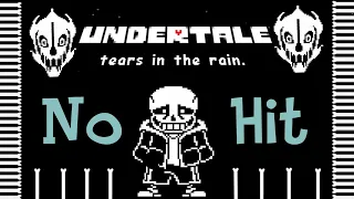 [No Hit] Tears in the Rain - Neutral Sans Fight by Scarm