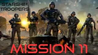 Starship Troopers Terran Command Mission 11 Part 1