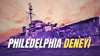 Philadelphia Deneyi Ve Gerçekler