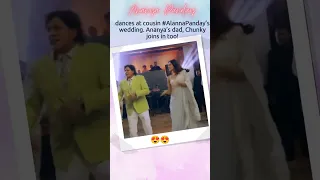 #AnanyaPanday Dances At Cousin #Alannapanday Wedding. Ananya's Dad, Chunky Joins in Too #shorts