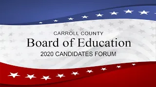 Board of Education Candidates Forum 2020