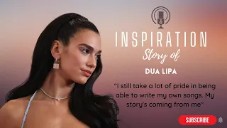 Dua Lipa's Road to Success: From Waiting Tables to Breaking Records - Motivational Success Video