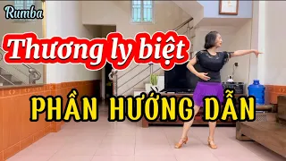 Hướng dẫn THƯƠNG LY BIỆT #rumba 20 bước ( Xem nhảy mẫu dưới phần mô tả )