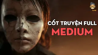 Cốt Truyện Full The Medium | Câu Chuyện Thế Giới Tâm Linh | Mọt Game