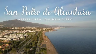 ▶️DJI MINI 3 PRO 4K VIDEO / AERIAL VIEW OF SAN PEDRO DE ALCANTARA