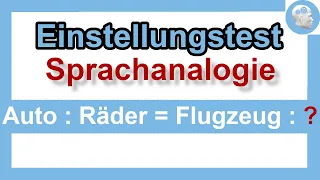 Sprachanalogie im Einstellungstest - Übungsaufgaben mit Lösung und Herangehensweise