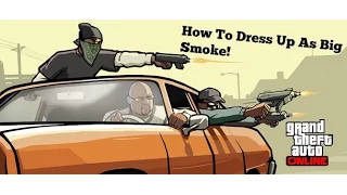 GTA 5 Online - "How To Dress Up As Big Smoke!" From GTA San Andreas (GTA 5 Online)