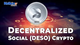 All You Need To Know About Decentralized Social (DESO) Crypto