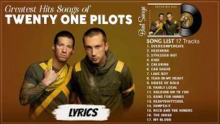 Twenty One Pilots - Greatest Hits 2024 | TOP 100 Songs of the Weeks 2024 - Best Playlist Full Album