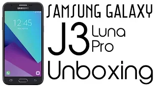 Samsung Galaxy J3 Luna Pro - Unboxing!