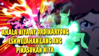 NAGTATAGLAY SIYA NG MALAKAS NA KAPANGYARIHAN PERO HINDI NIYA ALAM NA NAGAGAMIT NIYA ITO#animetagalog