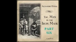 The Man in the Iron Mask Part 6