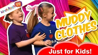 Muddy Clothes. Favourite action songs for toddlers from kindyRock - great songs for kids!