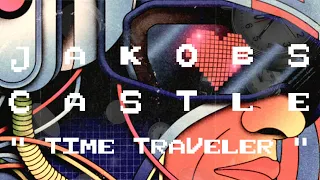 Jakobs Castle - "Time Traveler" (Lyric Video)