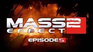 Let’s Play Mass Effect 2 - EP 5 | FINDING THOSE NEEDING A COUNCIL-TATION