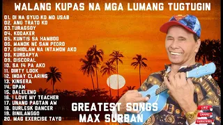 Greatest OPM Songs Collection: Max Surban Greatest hit Songs 2023