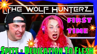 First Time Reaction To Spite - Dedication To Flesh (Official Music Video) THE WOLF HUNTERZ REACTIONS