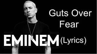 Eminem ft Sia  - Guts Over Fear - Music Video with Lyrics