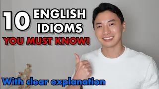 10 English Idioms you need to know! | Common English Phrases