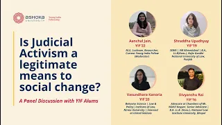 Is Judicial Activism a legitimate means to social change? | A Panel Discussion with YIF Alums